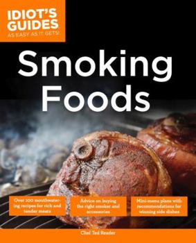 Paperback The Complete Idiot's Guide to Smoking Foods Book