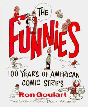 Paperback The Funnies: 100 Years of American Comic Strips Book