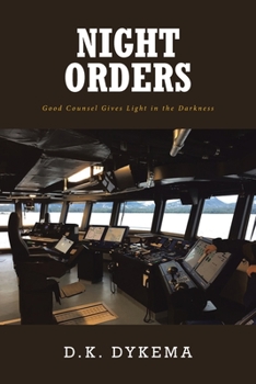 Paperback Night Orders: Good Counsel Gives Light in the Darkness Book