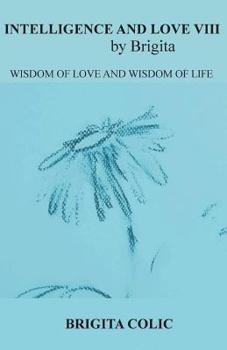 Paperback Intelligence and Love by Brigita VIII Book