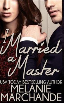 I Married a Master - Book  of the I Married a Billionaire