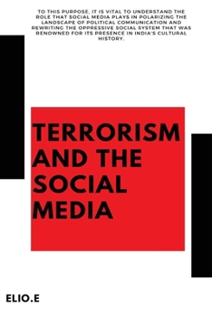 Paperback Terrorism and the Social Media [Large Print] Book