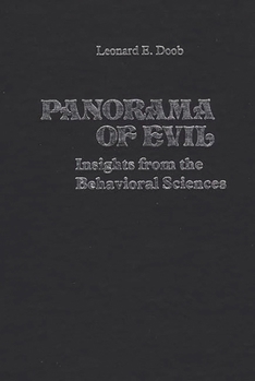 Hardcover Panorama of Evil: Insights from the Behavioral Sciences Book