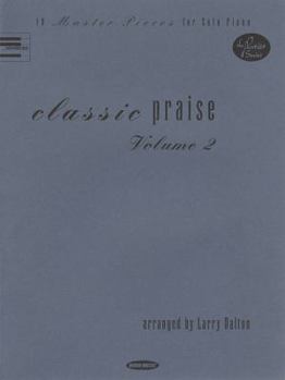 Paperback Classic Praise - Volume 2: 10 Master Pieces for Solo Piano Book