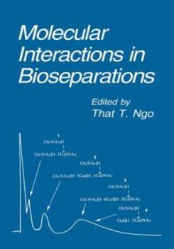 Hardcover Molecular Interactions in Bioseparations Book