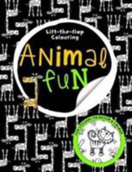 Paperback Lift-the-flap Animal Fun (Lift-the-flap Colouring Books) Book