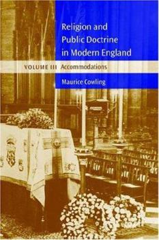 Paperback Religion and Public Doctrine in Modern England: Volume 3, Accommodations Book