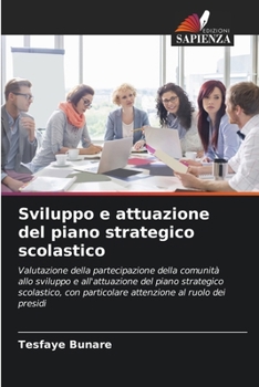Paperback Sviluppo e attuazione del piano strategico scolastico [Italian] Book