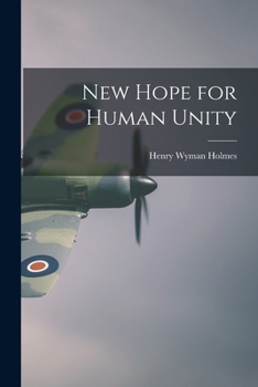 Paperback New Hope for Human Unity Book