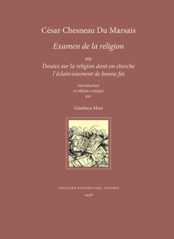 Paperback Examen de la Religion, Ou Doutes Sur La Religion Dont on Cherche l'Eclaircissement de Bonne Foi [French] Book