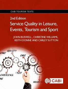Paperback Service Quality in Leisure, Events, Tourism and Sport Book