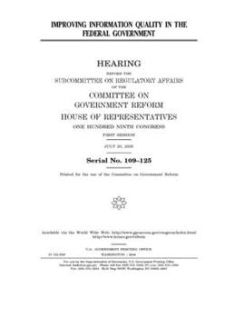 Improving information quality in the federal government