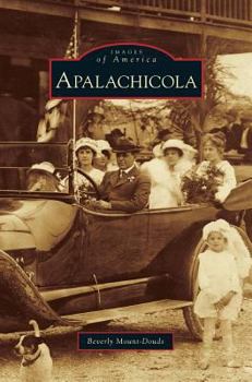 Apalachicola - Book  of the Images of America: Florida