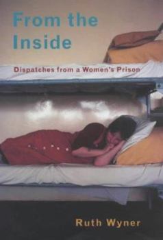 Hardcover From the Inside -Life Women's Prison Book