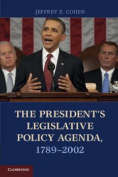 Paperback The President's Legislative Policy Agenda, 1789-2002 Book