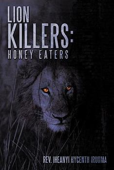 Paperback Lion Killers: Honey Eaters Book