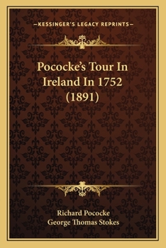 Paperback Pococke's Tour In Ireland In 1752 (1891) Book