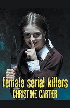 Paperback Female Serial Killers Book