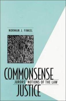 Hardcover Commonsense Justice: Jurors' Notions of the Law, Book