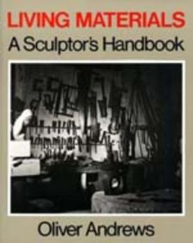 Paperback Living Materials: A Sculptor's Handbook Book
