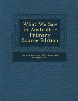 Paperback What We Saw in Australia Book