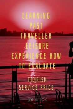 Paperback Learning Past Traveller Leisure Experience How To evaluate Book