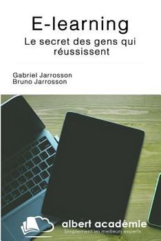 Paperback E-learning: le secret des gens qui réussissent [French] Book