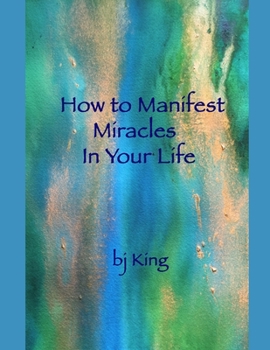 Paperback How To Manifest Miracles In Your Life Book