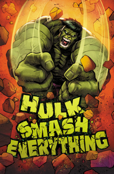 Paperback Hulk: Smash Everything Book