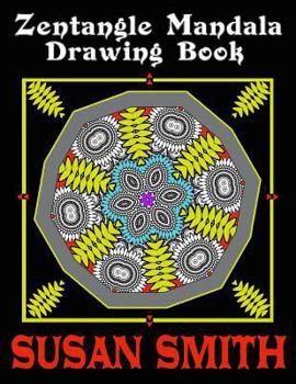 Paperback Zentangle Mandala Drawing Book: Art Therapy Sketching Journal - 120 Pages - Large (8.5 X 11 Inches) Book