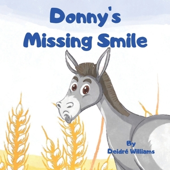 Paperback Donny's Missing Smile: Bedtime Story For Children Book