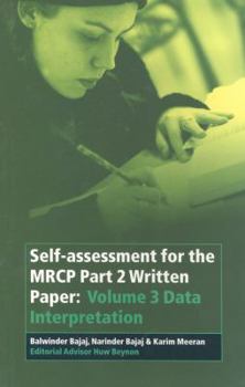 Paperback Self-Assessment for the MRCP Part 2 Written Paper: Volume 3 Data Interpretation Book