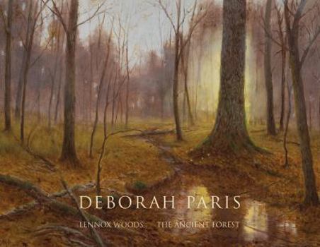 Paperback Deborah Paris: Lennox Woods - The Ancient Forest Book