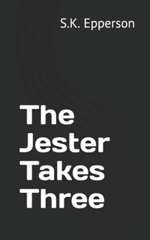 Paperback The Jester Takes Three Book