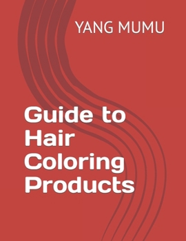 Paperback Guide to Hair Coloring Products Book