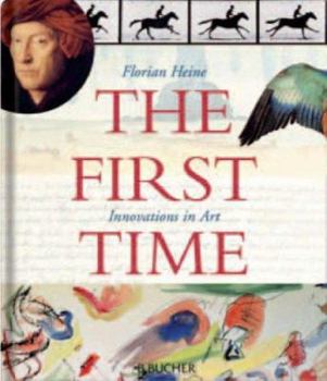 Hardcover The First Time: Innovations in Art Book