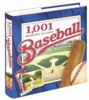 Hardcover 1,001 Reasons to Love Baseball Book
