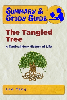 Paperback Summary & Study Guide - The Tangled Tree: A Radical New History of Life Book