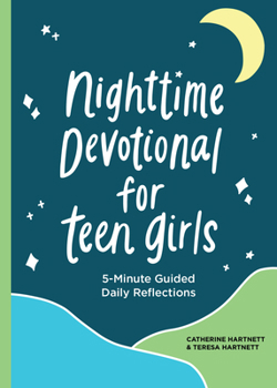 Paperback Nighttime Devotional for Teen Girls: 5-Minute Guided Daily Reflections Book