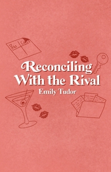 Reconciling With the Rival (The Grand Mountain Series)