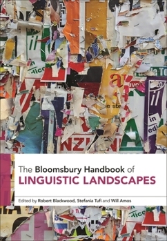 Hardcover The Bloomsbury Handbook of Linguistic Landscapes Book