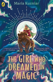 Kindle Edition The Girl Who Dreamed in Magic: A magical adventure for ages 9-12 Book