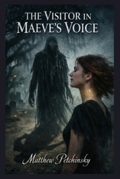 Paperback The Visitor in Maeve's Voice Book