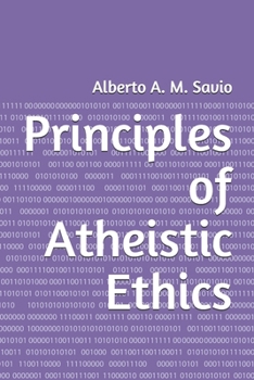 Paperback Principles of Atheistic Ethics Book