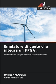 Paperback Emulatore di vento che integra un FPGA [Italian] Book