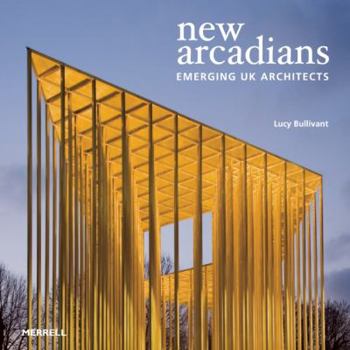 Hardcover New Arcadians: Emerging UK Architects Book