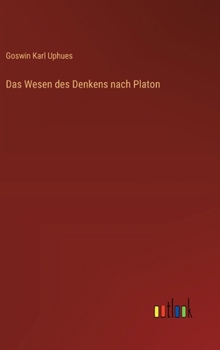 Das Wesen des Denkens nach Platon (German Edition)