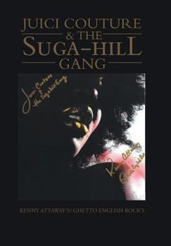 Hardcover Juici Couture & the Suga-Hill Gang Book