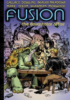 Fusion: The Devastator Affair - Book #3 of the Fusion