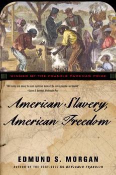 Paperback American Slavery, American Freedom Book